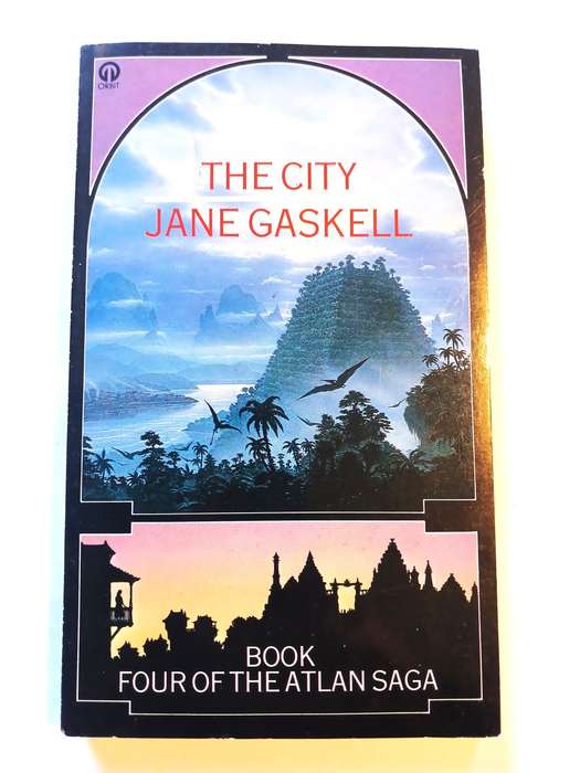The City, Book Four of the Atlan Saga by Jane Gaskell