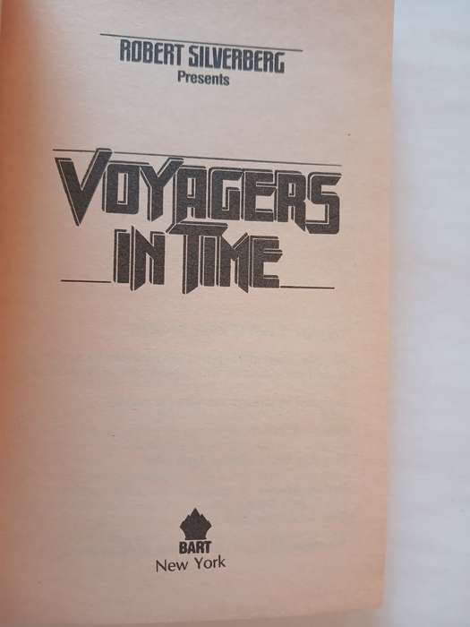 Voyagers in Time by Robert Silverberg