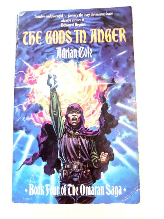 The Gods in Anger, Book Four of the Omaran Saga by Adrian Cole