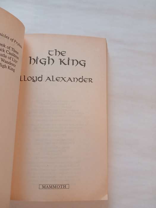 The High King, The Chronicles of Prydain Pert Five by Lloyd Alexander