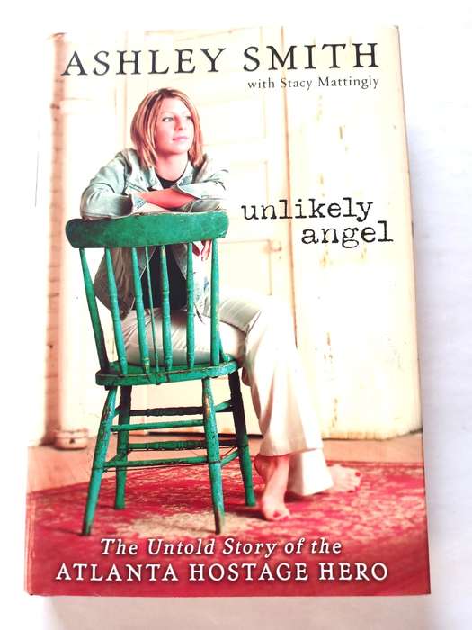 Unlikely Angel by Ashley Smith with Stacy Mattingly