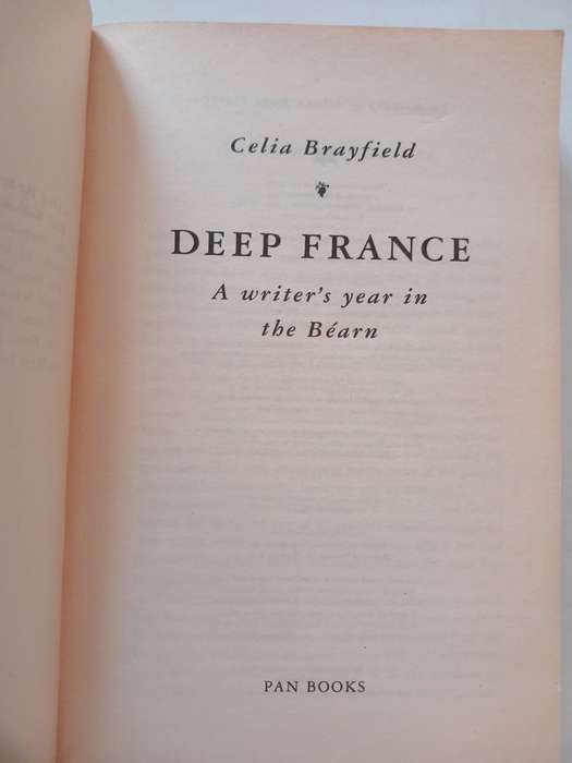 Deep France by Celia Brayfield