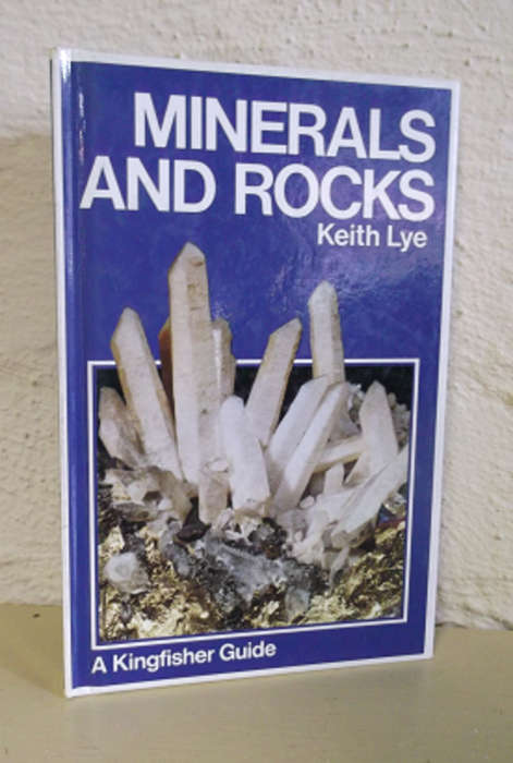Rocks & Minerals by Keith Lye Hardcover