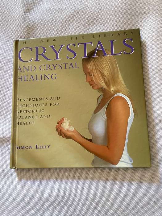 Crystals and Crystal Healing - Simon Lilly