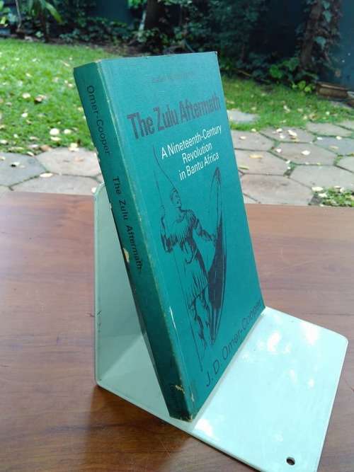 OMER-COOPER, J.D.- The Zulu Aftermath : A Nineteenth-Century revolution in Bantu Africa- (Paperback)