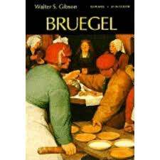 GIBSON, Walter S. - Bruegel - (Hardcover in Wrapper )