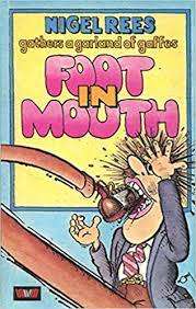 REES, Nigel - Foot in Mouth - (Paperback)