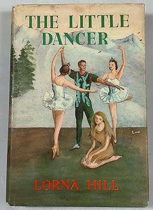 HILL, Lorna - The Little Dancer - [Dancing Peel # 3] - (Hardcover in Wrapper) *