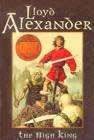 ALEXANDER, Lloyd - The High King - [The Chronicles of Prydain # 5] - (Paperback)