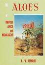 REYNOLDS, G. W. - The Aloes of Tropical Africa and Madagascar - (Hardcover in Wrapper)