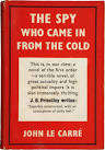 CARRE, John le - The Spy who Came in from the Cold - (Hardcover in Wrapper)