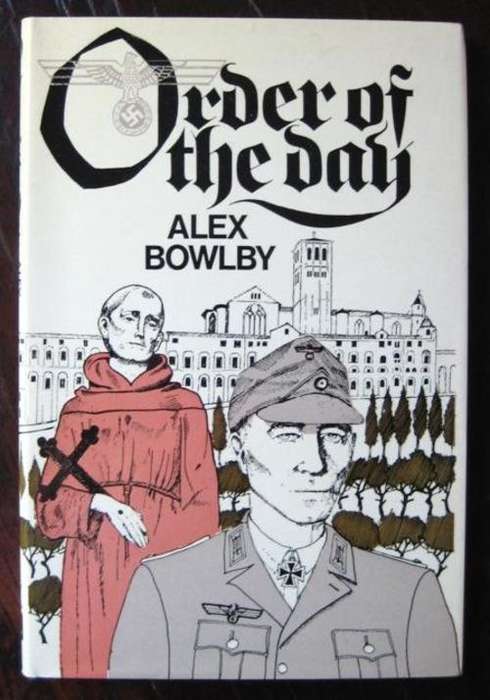 BOWLBY, Alex - Order of the Day - (Hardcover in Wrapper)
