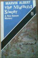 ALBERT, Marvin - The Midnight Sister - (Excellent Hardcover in Wrapper.)