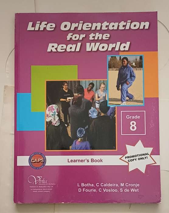 LIFE ORIENTATION FOR THE REAL WORLD CAPS - LEARNER'S BOOK GRADE 8