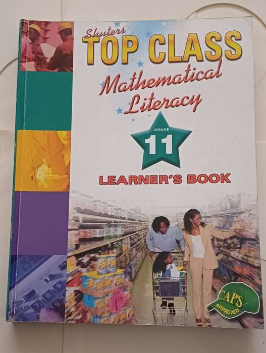 SHUTERS TOP CLASS MATHEMATICAL LITERACY CAPS - LEARNER'S BOOK GRADE 11