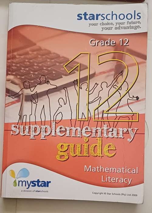 STARSCHOOLS SUPPLEMENTARY GUIDE MATHEMATICAL LITERACY GRADE 12