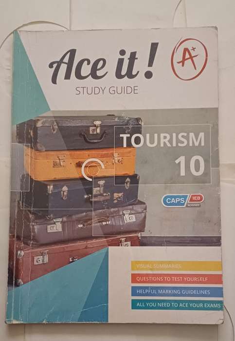 CAPS ACE IT! STUDY GUIDE TOURISM GRADE 10