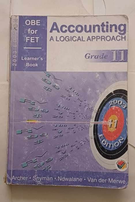 OBE FOR FET ACCOUNTING A LOGICAL APPROACH 2003 EDITION GRADE 11