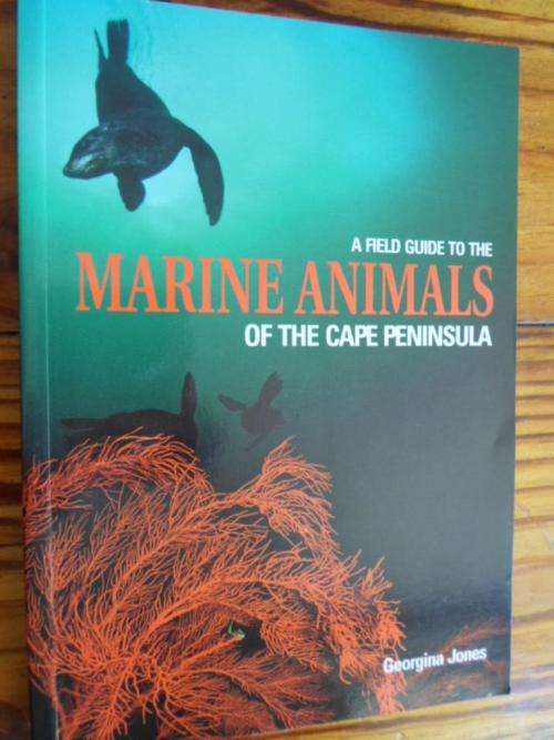 A field guide to the MARINE ANIMALS of the Cape Peninsula