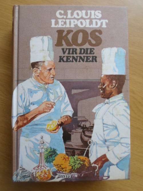 C LOUIS LEIPOLDT - KOS VIR DIE KENNER