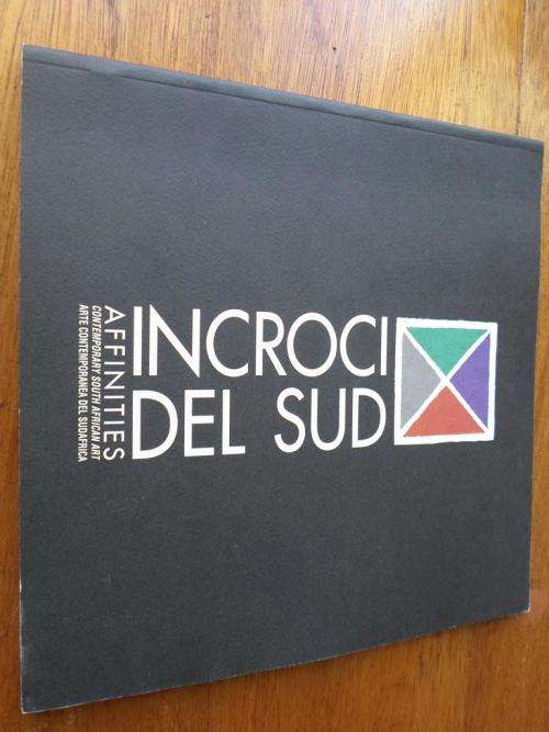 CONTEMPORARY SOUTH AFRICAN ART. Encroci Del Sud Affinities,1993