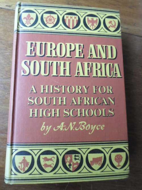 EUROPE AND SOUTH AFRICA. A History for South African High Schools