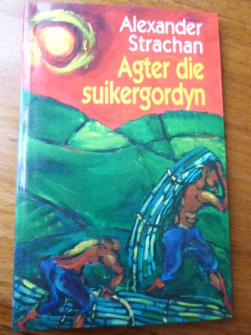 Alexander Strachan. Agter die suikergordyn