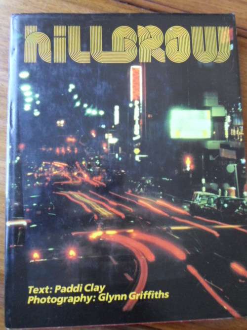 HILLBROW. Glynn Griffiths & Paddi Clay