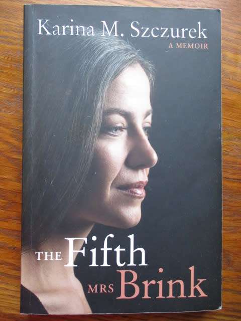 THE FIFTH MRS BRINK. Karina M Szczurek
