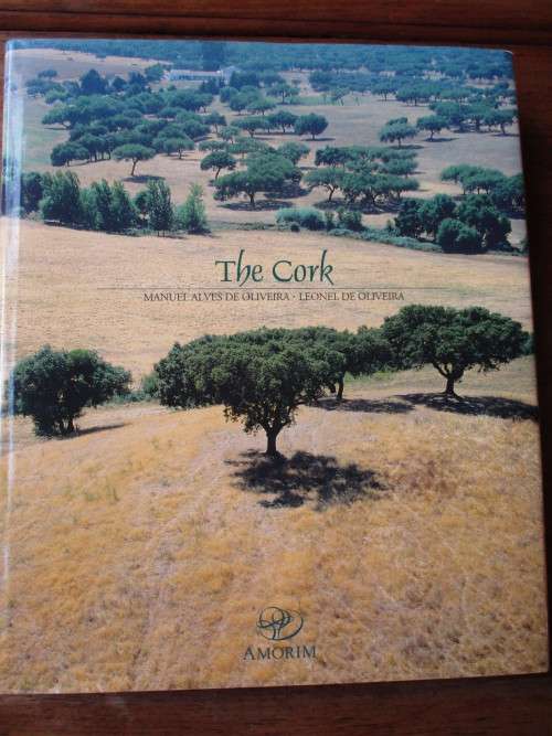 THE CORK. The Cork Oak in Portugal and the Mediterranean Basin