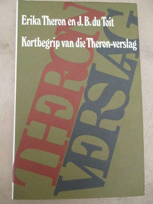 Erika Theron en JB du Toit - Kortbegrip van die Theron Verslag