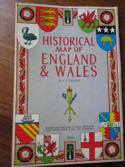 HISTORICAL MAP OF ENGLAND & WALES  By L.G. Bullock