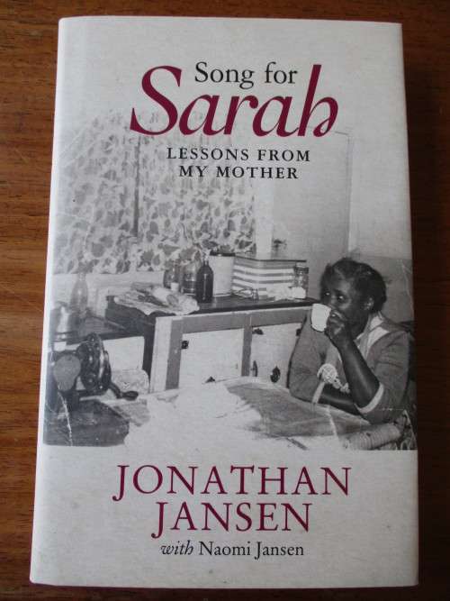 Song for Sarah. Lessons from my Mother. Jonathan Jansen