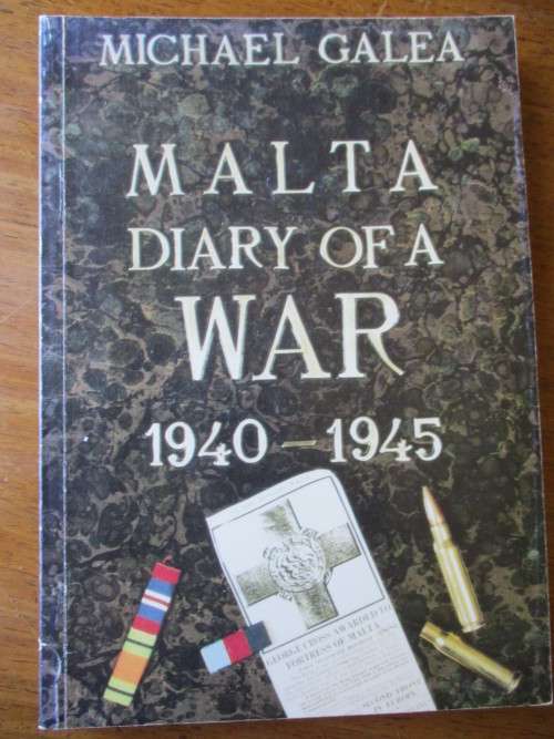 MALTA - DIARY OF WAR 1940-1945.