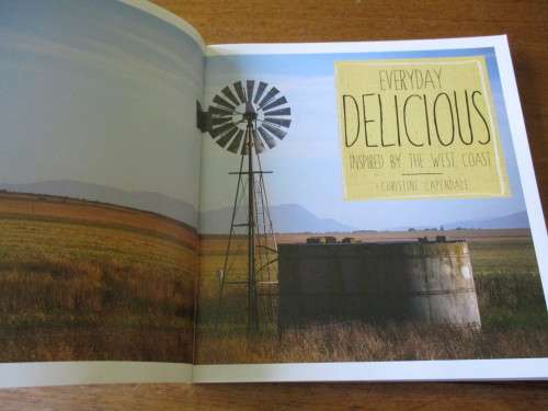 Everyday DELICIOUS  Inspired by the West Coast  Christine Capendale