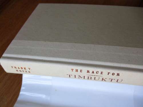 The Race for TIMBUKTU. In search of Africa`s City of Gold