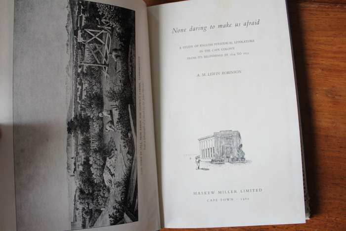 None daring to make us afraid. English literature of the Cape from 1824 to 1834