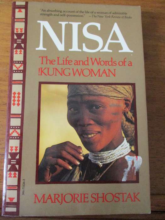 NISA The Life and Words of a !KUNGWOMAN  MARJORIE SHOSTAK