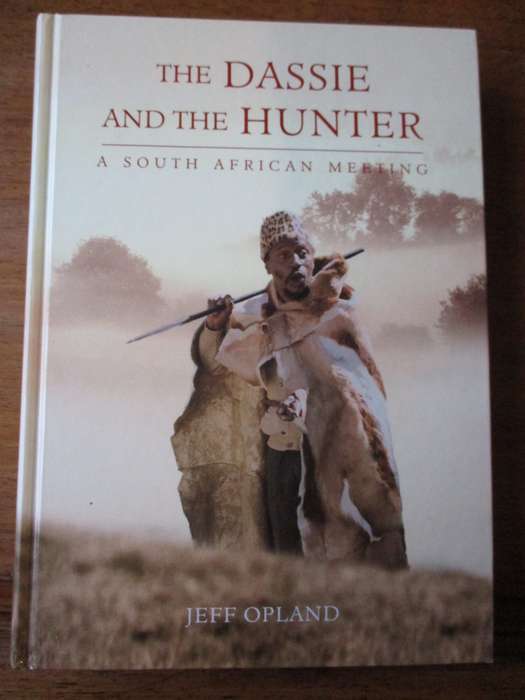 The Dassie and the Hunter  A South African Meeting  Jeff Opland