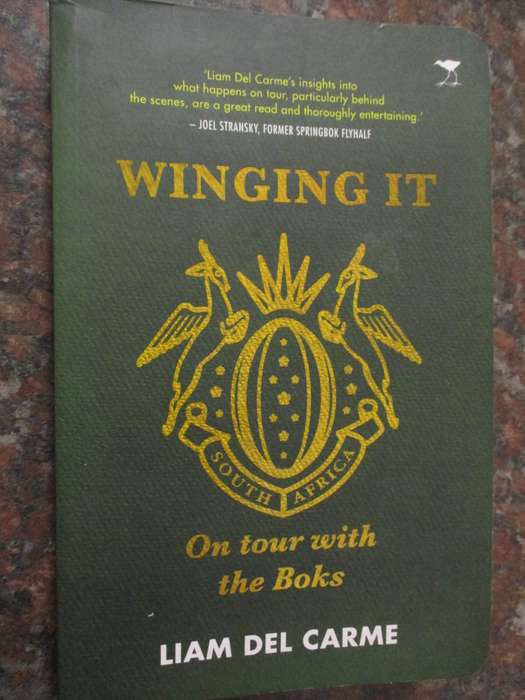 Winging it On tour with the Boks  Liam Del Carme