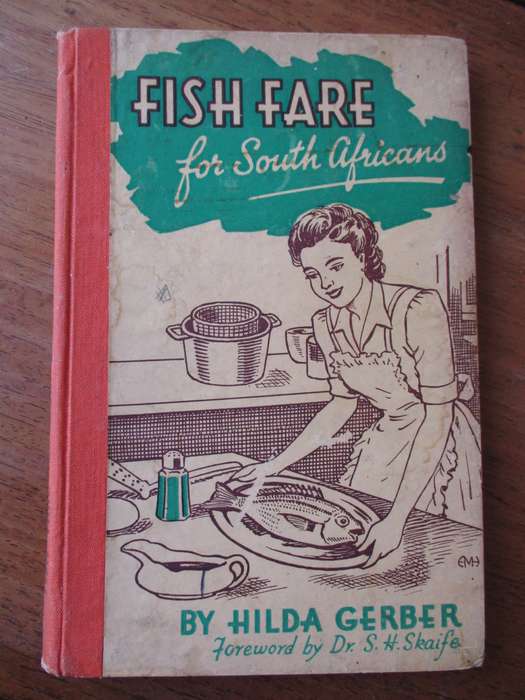 FISH FARE for South Africans  by Hilda Gerber