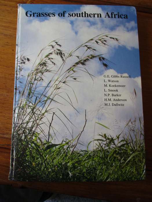Grasses of southern Africa Gibson, Watson, Koekemoer, Smook, Barker, Anderson, Dallwitz