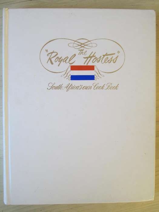 The Royal Hostess. South Africa's own Cook Book