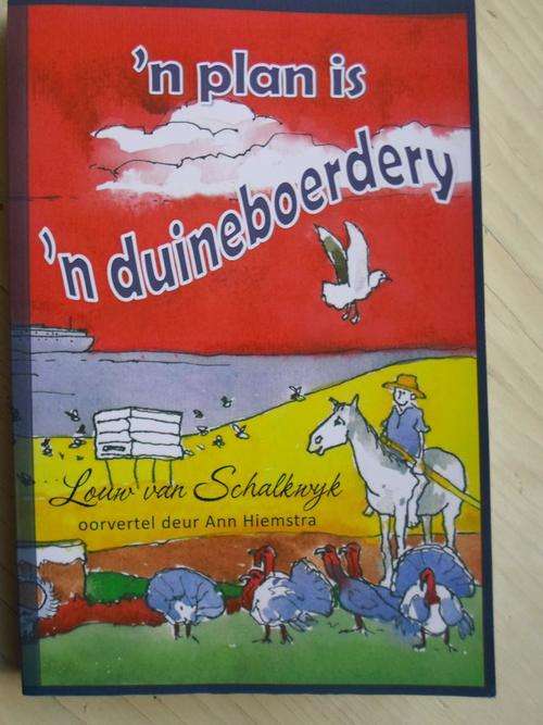 'n Plan is 'n Duineboerdery. Louw van Schalkwyk