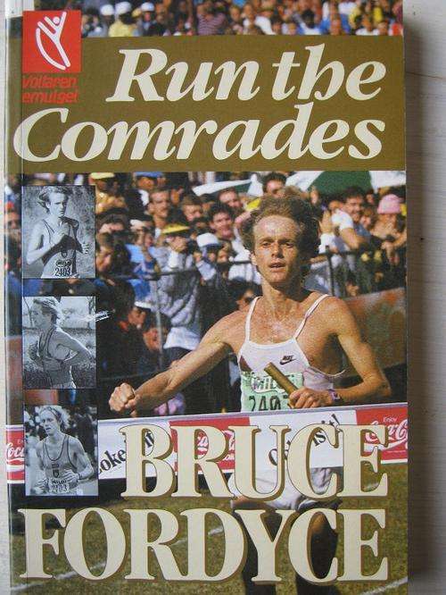 Run the Comrades. Bruce Fordyce