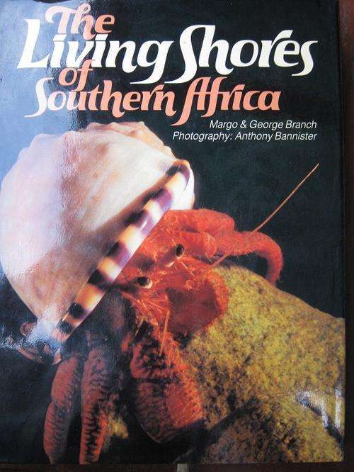 The Living Shores of Southern Africa. Branch & Bannister