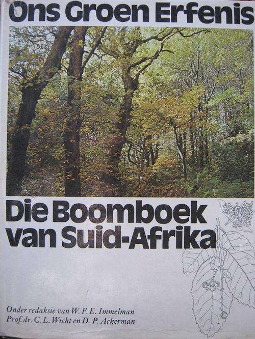 Ons Groen Erfenis. DIE BOOMBOEK VAN SUID-AFRIKA. Immelman