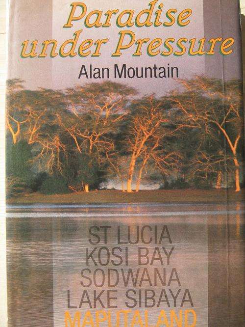 MAPUTALAND. Paradise under Pressure. A Mountain