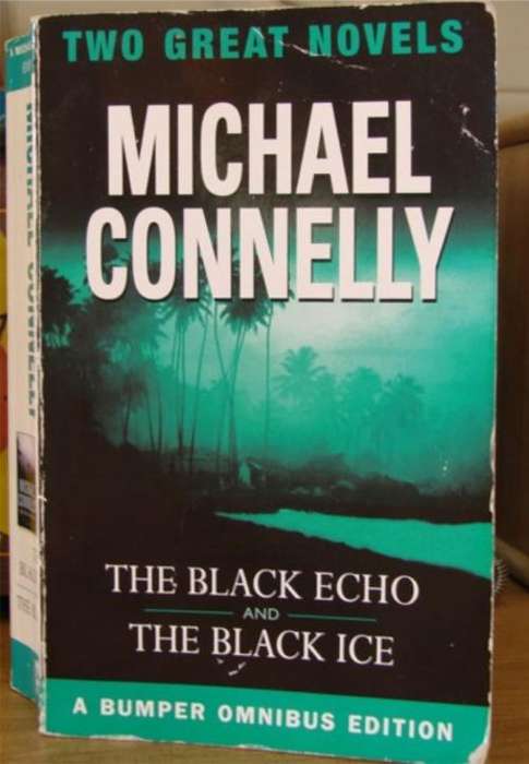 The Black Echo & The Black Ice by Michael Connelly