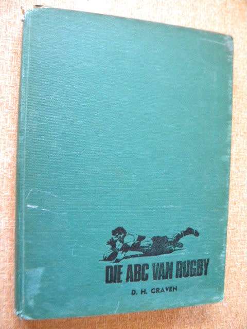 DIE ABC VAN RUGBY  deur D. H. Craven